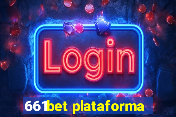 661bet plataforma
