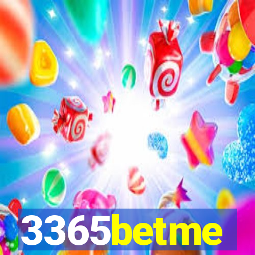 3365betme