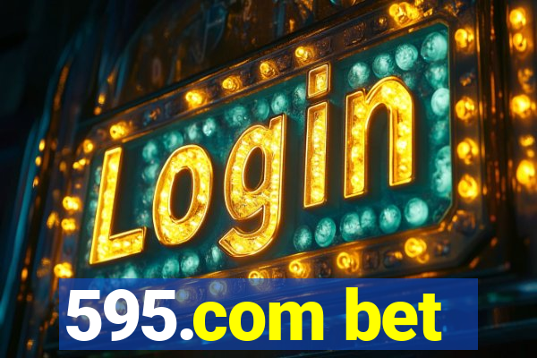 595.com bet
