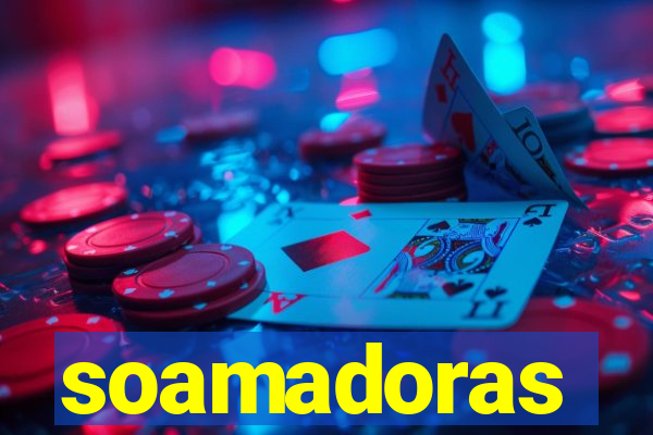 soamadoras