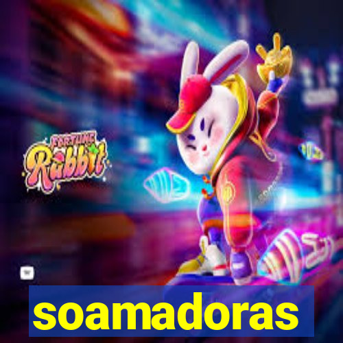 soamadoras