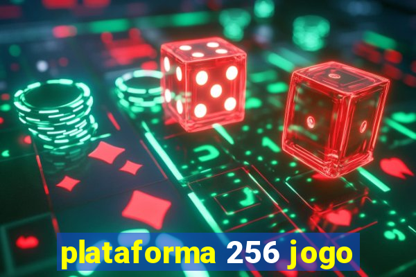 plataforma 256 jogo