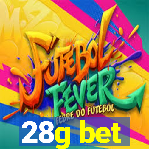 28g bet