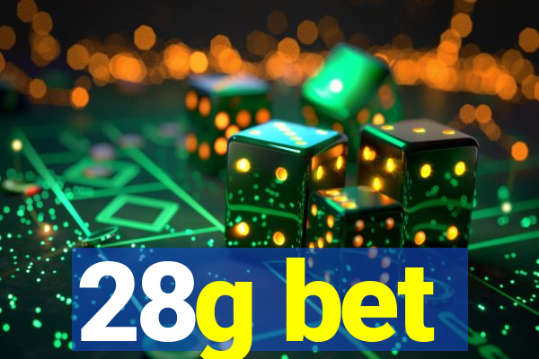 28g bet