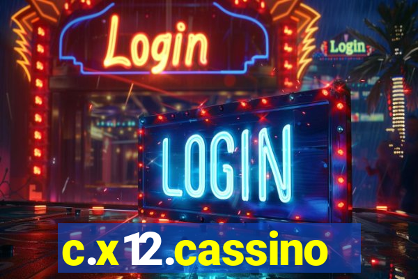 c.x12.cassino