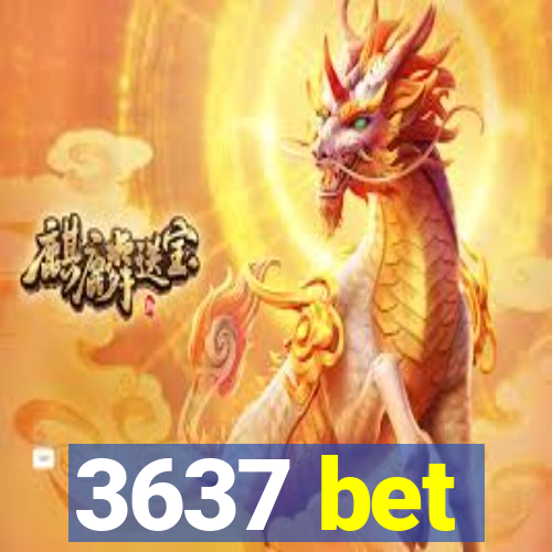3637 bet