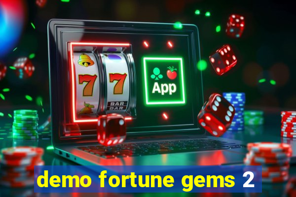 demo fortune gems 2