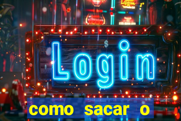 como sacar o dinheiro do jogo fortune tiger no celular