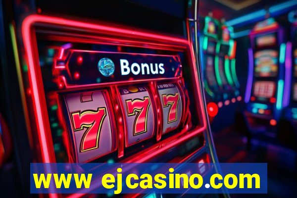www ejcasino.com
