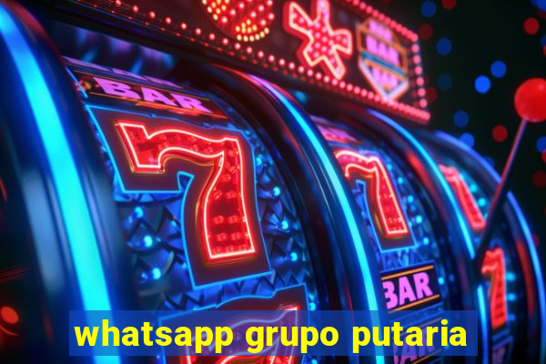 whatsapp grupo putaria