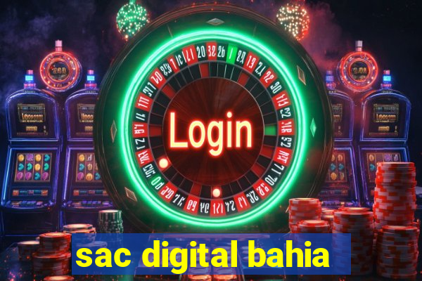 sac digital bahia