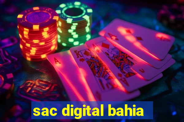 sac digital bahia