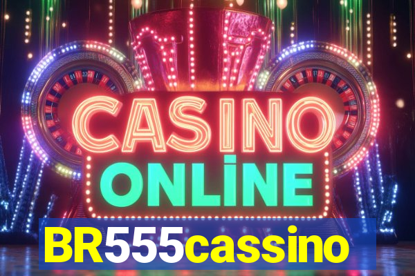 BR555cassino