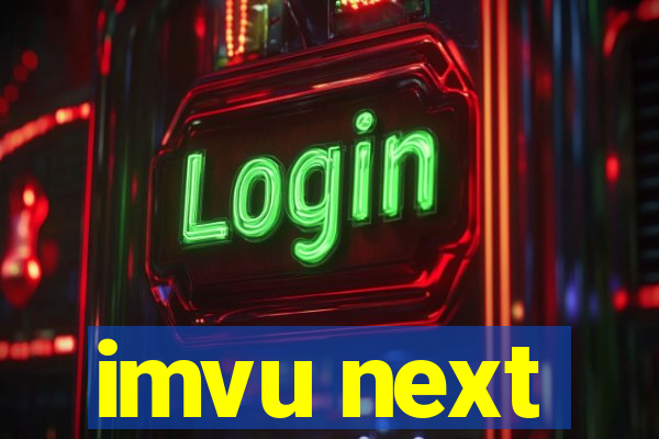 imvu next