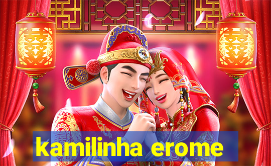 kamilinha erome