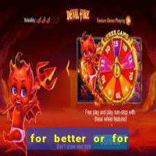 for better or for worse manhwa