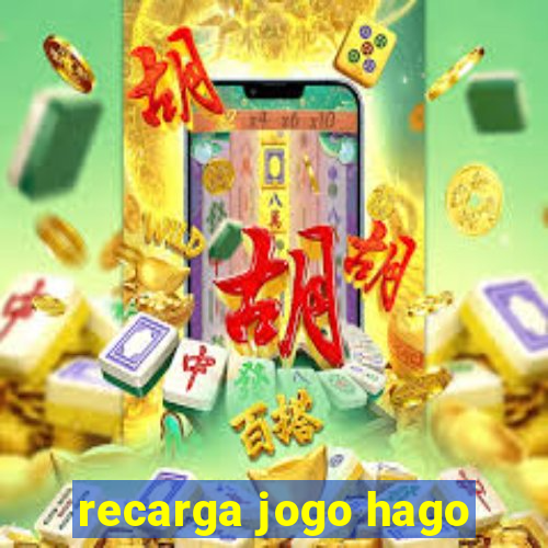 recarga jogo hago