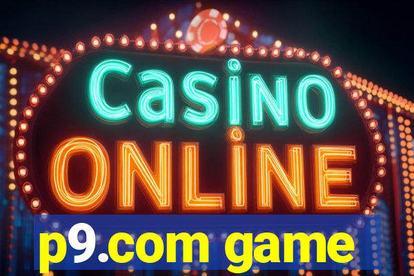 p9.com game