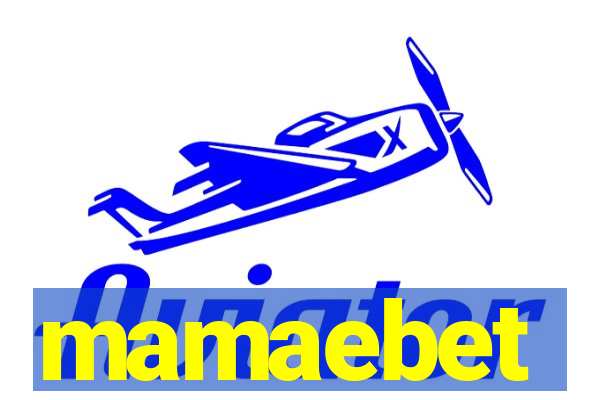 mamaebet
