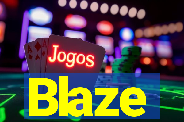 Blaze