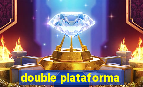 double plataforma