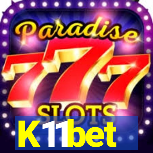 K11bet