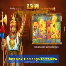 futemax flamengo fortaleza
