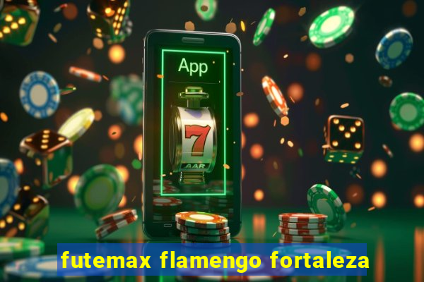 futemax flamengo fortaleza