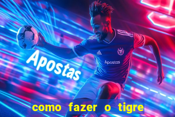 como fazer o tigre soltar a carta no fortune tiger