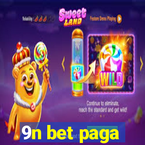 9n bet paga