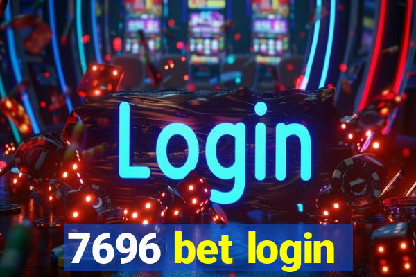 7696 bet login