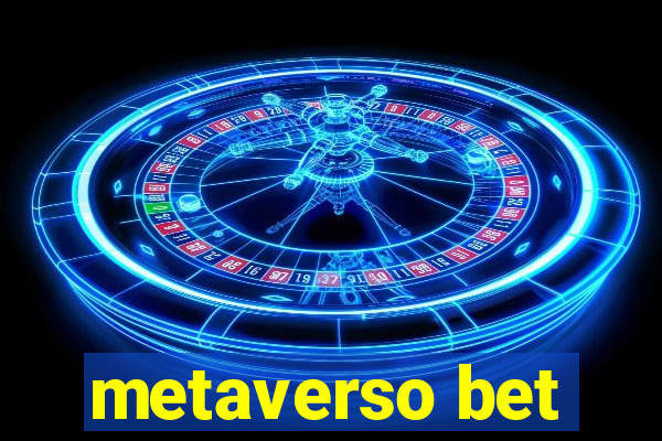 metaverso bet