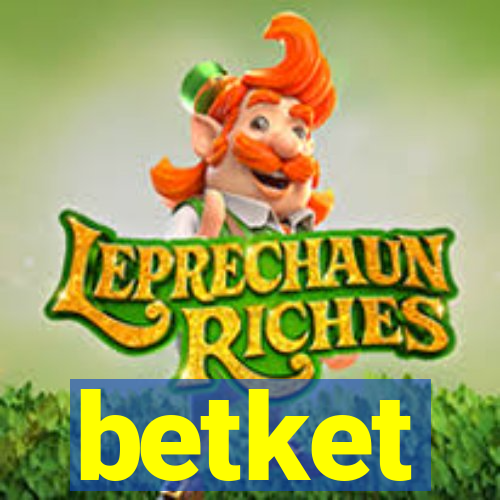 betket