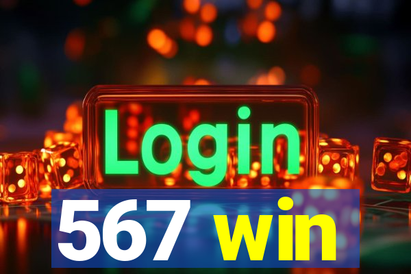 567 win