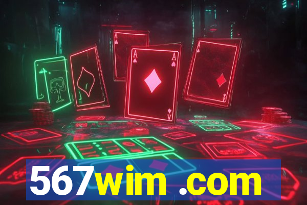 567wim .com