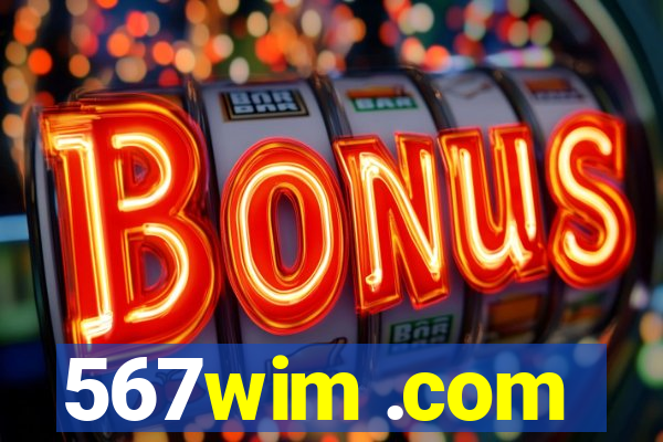 567wim .com