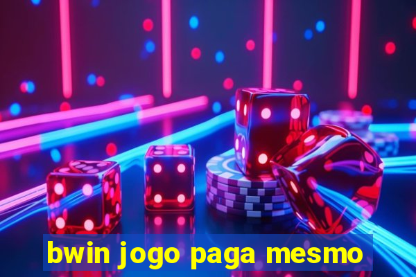 bwin jogo paga mesmo