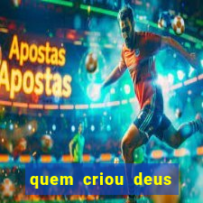 quem criou deus segundo o espiritismo