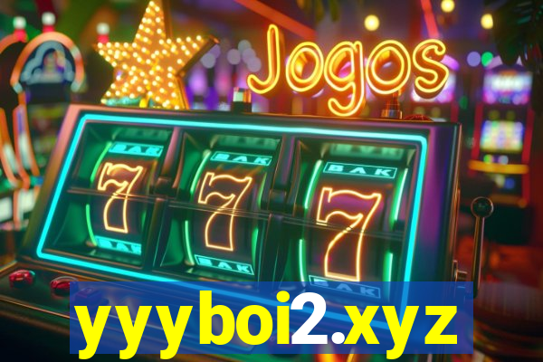yyyboi2.xyz