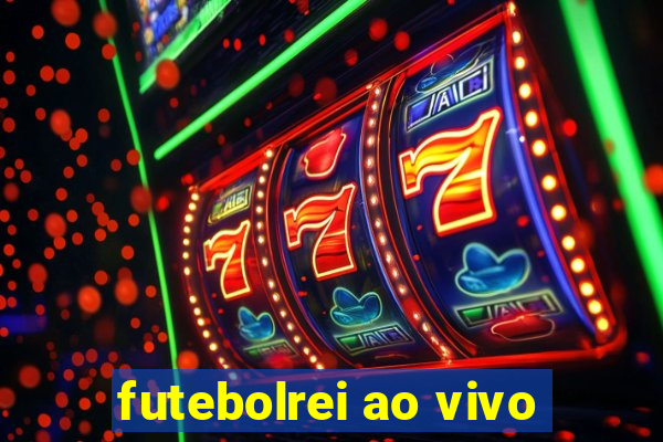 futebolrei ao vivo