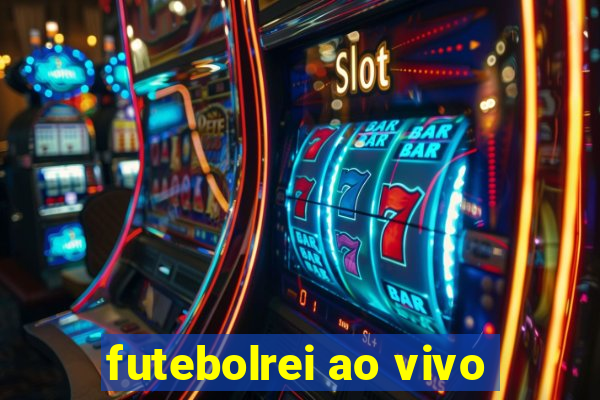 futebolrei ao vivo