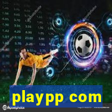 playpp com