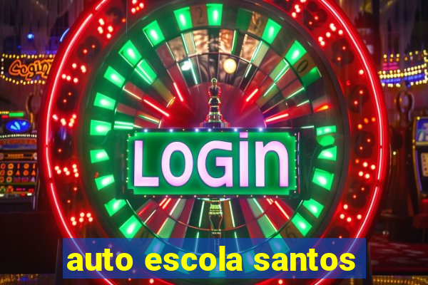 auto escola santos