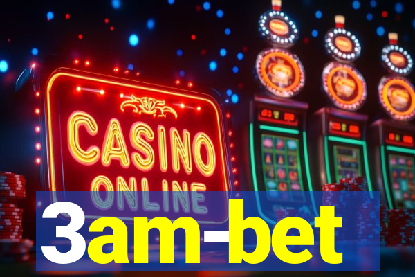 3am-bet