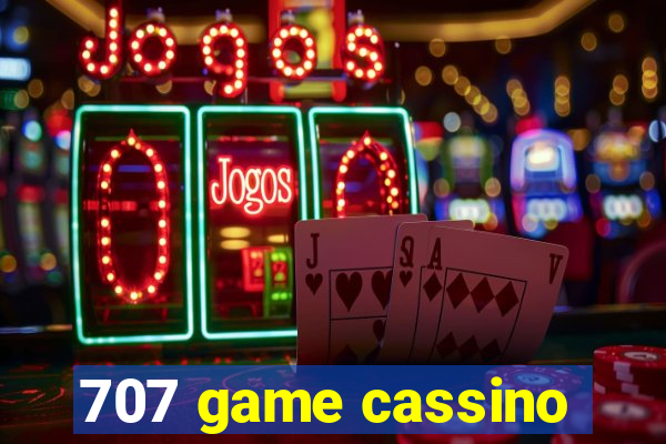 707 game cassino