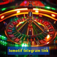 lomotif telegram link