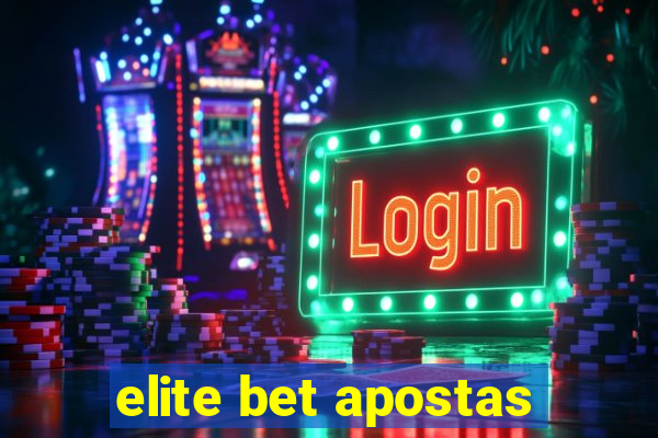 elite bet apostas