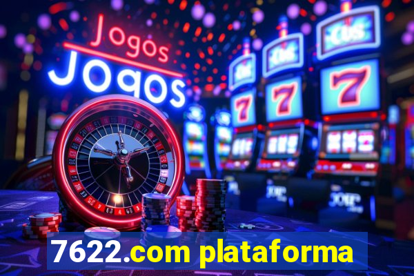 7622.com plataforma