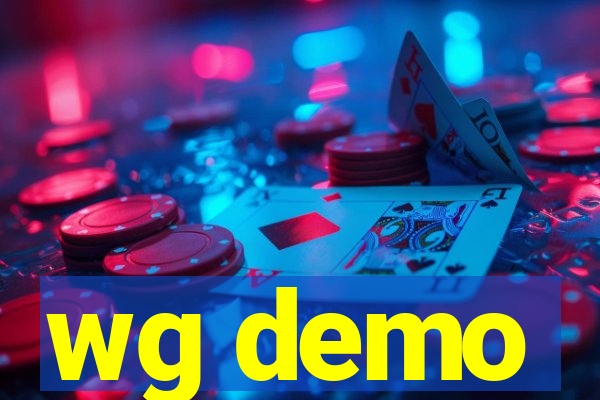 wg demo