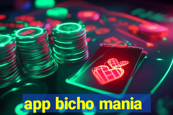 app bicho mania
